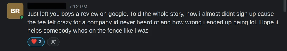 Client Google review: almost did not sign up because the fee felt steep for a company they had never heard of, and how wrong they were.